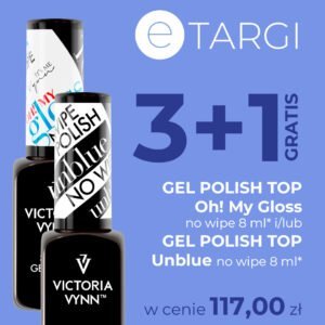 [3+1] Victoria Vynn - Oh! My Gloss i/lub Unblue